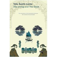 The Living and the Dead -Toby Austin Locke Book