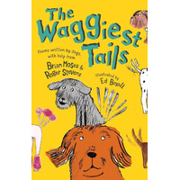 The Waggiest Tails: Poems Written by Dogs Children's Book