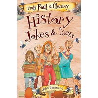 Truly Foul & Cheesy History Jokes and Facts Book Paperback Book