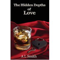 The Hidden Depths of Love - A. L. Smith