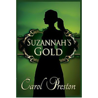 Suzannah's Gold Carol Preston Paperback Book