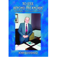 To Seek Beyond the Known John Goddard Paperback Book