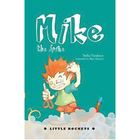 Mike the Spike Benjamin Johnston Stella Tarakson Paperback Book