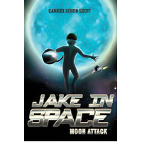 Jake in Space: Moon Attack Lemon-Scott,Candice,Hulme,Celeste Paperback Book