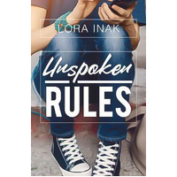 Unspoken Rules Lora Inak Paperback Book