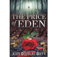 The Price of Eden -John Douglas Gwyn Fiction Book