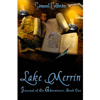 Lake Merrin -Journal of an Adventurer Book 1 (Journal of an Adventurer)