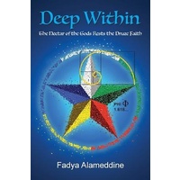 Deep Within -The Nectar of the Gods Rests the Druze Faith - Fiction Book