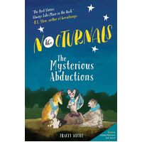 The Nocturnals: The Mysterious Abductions: 1 - Tracey Hecht