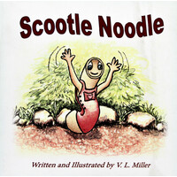 Scootle Noodle -V L Miller,V L Miller,V L Miller Paperback Children's Book