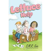 Lettuce Help: 3 - S.M.R. Saia