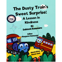 The Dusty Train's Sweet Surprise: A Lesson in Kindness - Paperback Children's Book