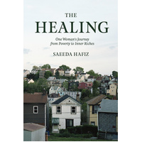 The Healing: One Woman's Journey from Poverty to Inner Riches Book