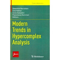 Modern Trends in Hypercomplex Analysis: Trends in Mathematics - Education Book