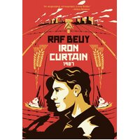 Iron Curtain 1987  - Raf Beuy