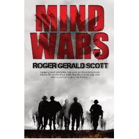 MIND WARS: A gripping tale of redemption, forgiveness, and the enduring bonds forged in the crucible of war, a story that reflects on the tragic 