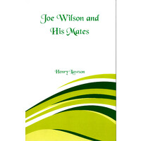 Joe Wilson and His Mates -Henry Lawson Children's Book