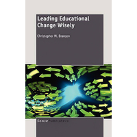 Leading Educational Change Wisely Paperback Book