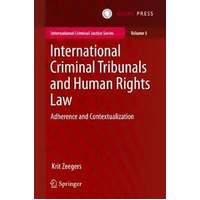 International Criminal Tribunals and Human Rights Law Hardcover Book