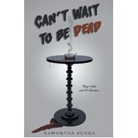 Cant Wait To Be Dead  - Samantha Verba