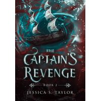 The Captains Revenge (Hardcover)  - Jessica S. Taylor