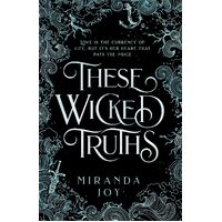 These Wicked Truths - Miranda Joy