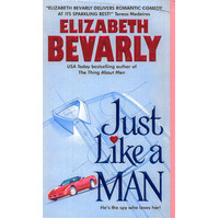 Just Like a Man: He's The Spy who Loves Her! Elizabeth Bevarly Paperback Book