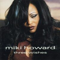 Three Wishes - Miki Howard CD
