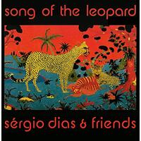 Song Of The Leopard -Sergio Dias & Friends (Contributor) CD