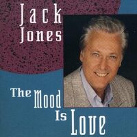 Mood Is Love - Jack Jones CD