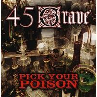 Pick Your Poison -45 Grave CD