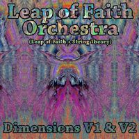 Dimensions, Vol. 1 And, Vol. 2 (Live) - Leap of Faith Orchestra CD