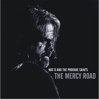 The Mercy Road - Mat D / Profane Saints CD