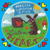 Listen To Your Heart -Rebecca Sunshine Band CD