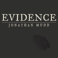 Evidence - Jonathan Mudd CD