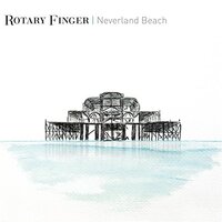 Neverland Beach -Rotary Finger CD