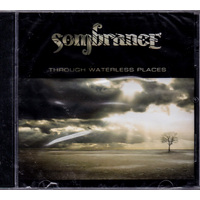 Through Waterless Places -Sombrance CD