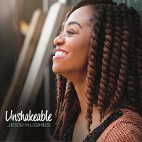 Unshakeable -Hughes, Jessi  CD