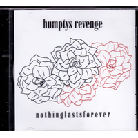 Nothing Lasts Forever -Humptys Revenge CD