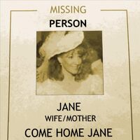 Come Home Jane - Missing Person CD