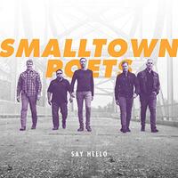 Say Hello -Smalltown Poets CD