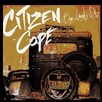 One Lovely Day -Citizen Cope CD