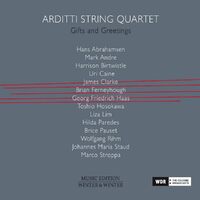 Gift And Greetings - ARDITTI STRING QUARTET CD