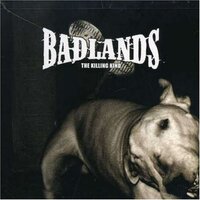 Killing Kind -Badlands CD