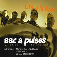 Sac Pulses - Live la Baie CD