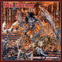 The Empires Of Inhumanity - Fatal Embrace CD