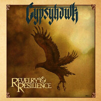 Gypsyhawk - Revelry & Resilience CD