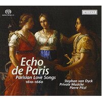 Echo De Paris: Parisian Love Songs 1610-1660 -Stephan Van Dyck CD