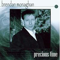 Precious Time -Monaghan,Brendan CD