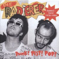 Punk Pest Pop Sammelband 19781984 - DIE RADIERER CD